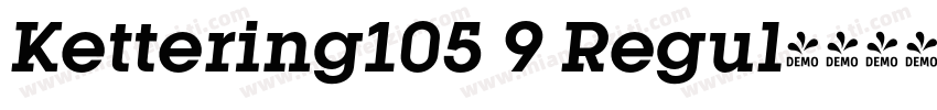 Kettering105 9 Regul字体转换